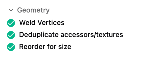 Geometry compression settings with Weld Vertices, Deduplicate accessors and textures, and Reorder for size enabled
